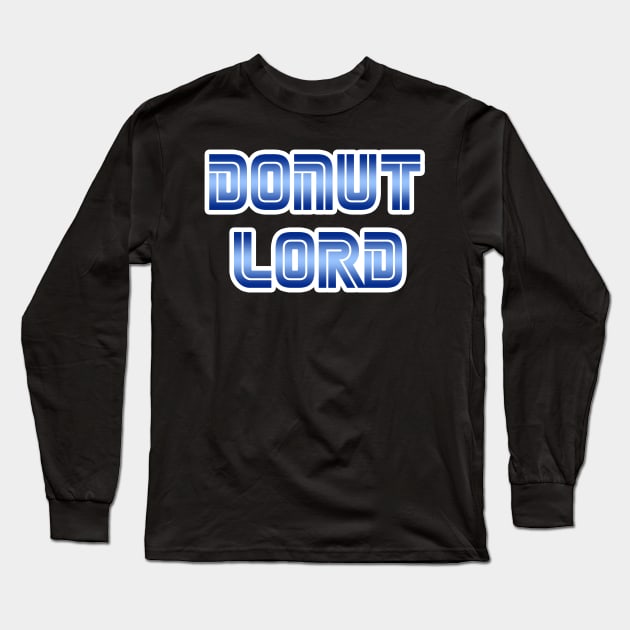 Donut Lord Long Sleeve T-Shirt by Apgar Arts